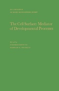 Cover: The Cell Surface: Mediator of Developmental Processes - Academic Press