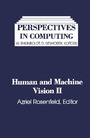 Cover: Human and Machine Vision II - Academic Press