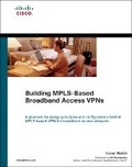 Cover: Building MPLS-Based Broadband Access VPNs - Cisco Press