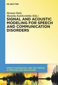 Cover: Signal and Acoustic Modeling for Speech and Communication Disorders - De Gruyter