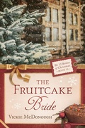 Cover: Fruitcake Bride - Barbour Publishing, Inc.