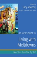 Cover: An Aspie's Guide to Living with Meltdowns - Jessica Kingsley Publishers