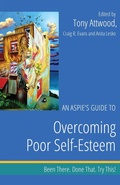 Cover: An Aspie's Guide to Overcoming Poor Self-Esteem - Jessica Kingsley Publishers