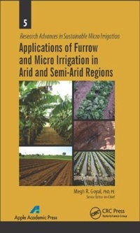 Abbildung von: Applications of Furrow and Micro Irrigation in Arid and Semi-Arid Regions - Apple Academic Press Inc.
