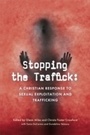 Cover: Stopping the Traffick - Regnum Books International