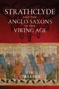 Cover: Strathclyde and the Anglo-Saxons in the Viking Age - Birlinn Academic Ebooks
