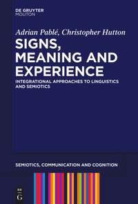 Enlarge image Cover: Signs, Meaning and Experience - De Gruyter Mouton