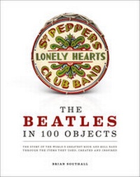 Enlarge image Cover: The Beatles in 100 Objects - Edition Olms