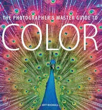 Enlarge image Cover: The Photographer's Master Guide to Colour - Ilex Press