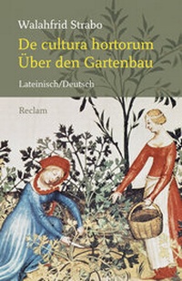 Abbildung von: De cultura hortorum / Über den Gartenbau. Lateinisch/Deutsch - Reclam
