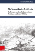 Cover: Die Semantik des Schicksals - Vandenhoeck & Ruprecht
