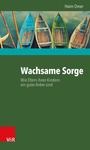 Cover: Wachsame Sorge - Vandenhoeck & Ruprecht
