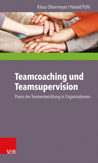 Enlarge image Cover: Teamcoaching und Teamsupervision - Vandenhoeck & Ruprecht