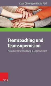 Abbildung von: Teamcoaching und Teamsupervision - Vandenhoeck & Ruprecht