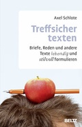 Cover: Treffsicher texten - Beltz Verlagsgruppe GmbH & Co. KG