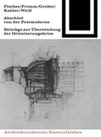 Enlarge image Cover: Abschied von der Postmoderne - Birkhäuser Verlag GmbH
