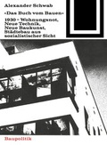 Cover: Das Buch vom Bauen (1930) - Birkh&auml;user Verlag GmbH