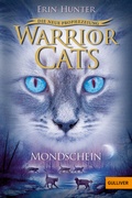 Cover: Warrior Cats - Die neue Prophezeiung. Mondschein - Gulliver