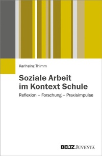 Abbildung von: Soziale Arbeit im Kontext Schule - Juventa Verlag GmbH