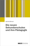 Cover: Die neuen Sekundarschulen und ihre P&auml;dagogik - Beltz eBook
