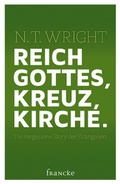 Cover: Reich Gottes, Kreuz, Kirche. - Francke-Buch