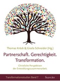 Cover: Partnerschaft. Gerechtigkeit. Transformation - Francke-Buch