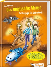 Abbildung von: Das magische Minus - Zahlenjagd im Labyrinth - Südpol Verlag GmbH