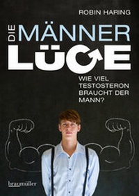 Abbildung von: Die Männerlüge - Braumüller Verlag