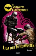 Cover: Die schwarze Fledermaus 06: Liga der Verdammten - BLITZ-Verlag