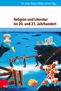Cover: Religion und Literatur im 20. und 21. Jahrhundert - Brill Deutschland