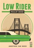Cover: Low Rider: A Car Noir - 280 Steps