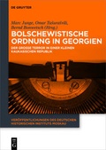 Cover: Bolschewistische Ordnung in Georgien - De Gruyter Oldenbourg