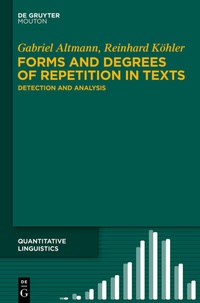 Abbildung von: Forms and Degrees of Repetition in Texts - De Gruyter Mouton
