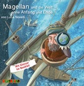 Cover: Magellan und die Welt ohne Anfang und Ende - Audiolino
