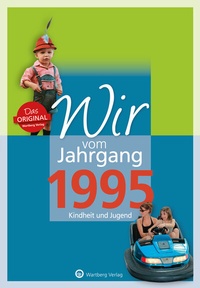 Abbildung von: Wir vom Jahrgang 1995 - Kindheit und Jugend - Wartberg
