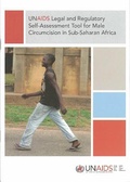 Cover: UNAIDS Legal and Regulatory Self-assessment Tool for Male Circumcision in Sub-Saharan Africa - Joint United Nations Programme on HIV/AIDS