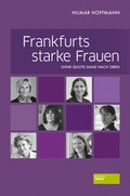 Cover: Frankfurts starke Frauen - Societ&auml;ts-Verlag
