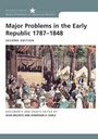 Cover: Major Problems in the Early Republic 1787-1848: Student Text - Houghton Mifflin