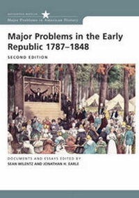 Abbildung von: Major Problems in the Early Republic 1787-1848: Student Text - Houghton Mifflin