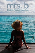 Cover: Mrs. B - Peepal Tree Press Ltd