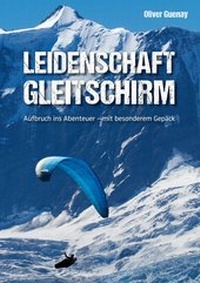 Abbildung von: Leidenschaft Gleitschirm - BoD - Books on Demand