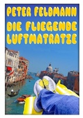 Cover: Die fliegende Luftmatratze - BoD - Books on Demand