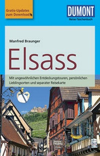 Abbildung von: DuMont Reise-Taschenbuch Reiseführer Elsass - DuMont Reiseverlag