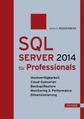 Cover: SQL Server 2014 f&uuml;r Professionals - Hanser