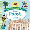 Cover: Wo der Papst wohnt. Mini-Bilderbuch. - Don Bosco Medien