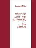 Cover: Johann von Loon - Herr zu Heinsberg - BoD E-Short