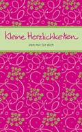 Cover: Kleine Herzlichkeiten - Verlag am Eschbach