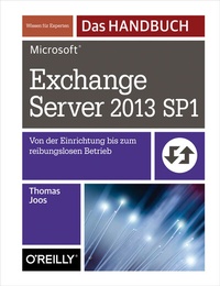 Abbildung von: Microsoft Exchange Server 2013 SP1 - Das Handbuch - O'Reilly