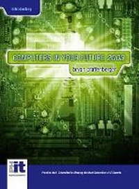 Enlarge image Cover: Computers In Your Future, Introductory Version - Prentice Hall
