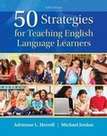 Cover: 50 Strategies for Teaching English Language Learners, Enhanced Pearson Etext with Loose-Leaf Version -- Access Card Package - Pearson